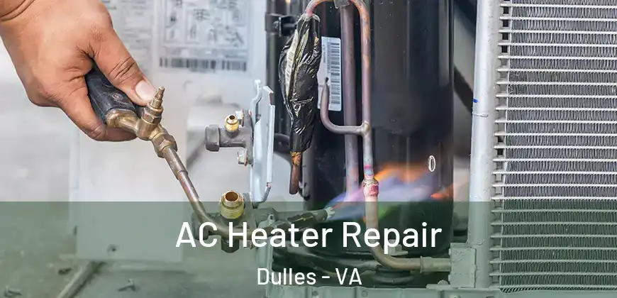AC Heater Repair Dulles - VA