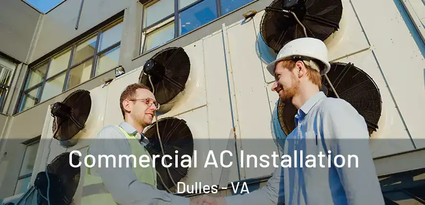  Commercial AC Installation Dulles - VA