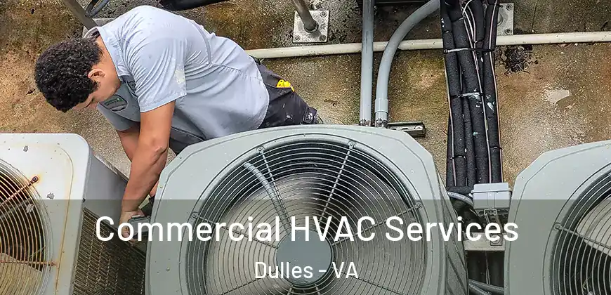  Commercial HVAC Services Dulles - VA