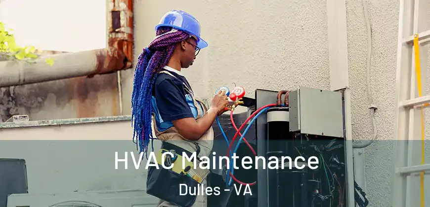  HVAC Maintenance Dulles - VA